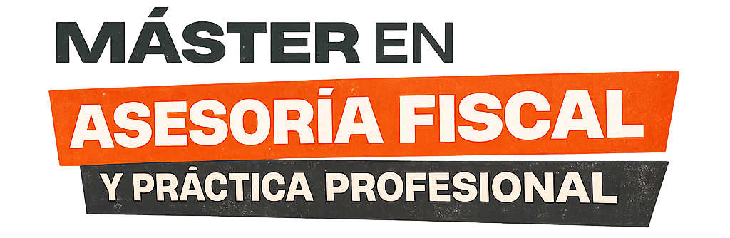 M�ster en Asesor�a Fiscal